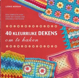 40 Kleurrijke dekens om te haken