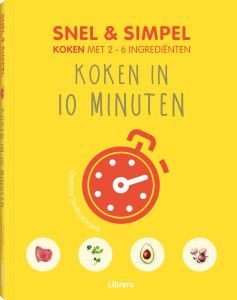 Koken in 10 minuten - Snel & simpel GEBONDEN